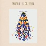 Talk Talk - The Collection