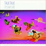 Talk Talk - It's My Life (Remastered)