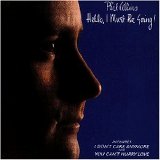 Phil Collins - Hello, I Must Be Going!