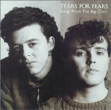 Tears for Fears - Songs from the Big Chair