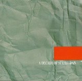 Steely Dan - A Decade Of Steely Dan
