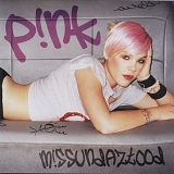 Pink - M!ssundaztood