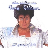 Gary Glitter - The Ultimate Gary Glitter