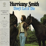 Hurricane Smith - Don't Let It Die