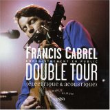 Francis Cabrel - Double tour