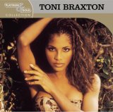 Toni Braxton - Platinum And Gold Collection