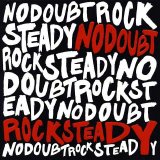 No Doubt - Rock Steady