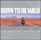 Various artists - Born To Be Wild (Disc 1)