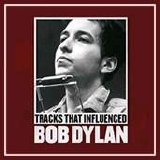Various artists - Uncut - Tracks That Influenced Bob Dylan