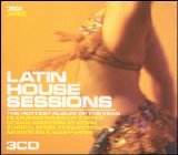 Various artists - Latin House Sessions Disc 1
