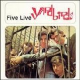 Yardbirds - Five Live Yardbirds
