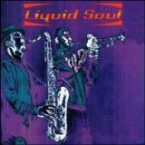 Liquid Soul - Liquid Soul