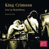 King Crimson - Live In Heidelberg