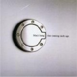Black Lung - The Coming Dark Age