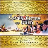 Hugo Friedhofer - Seven Cities Of Gold / The Rains Of Ranchipur