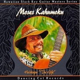 Moses Kahumoku - Ho'okupu "The Gift"