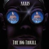 Axxis - The Big Thrill