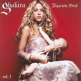 Shakira - Fijacion Oral Vol 1