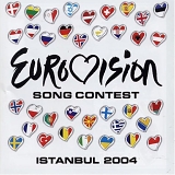 Various - Eurovision Song Contest - Istanbul - Turkey 2004