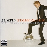 Justin Timberlake - FutureSex/LoveSounds