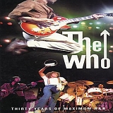 The Who - 30 Years Of Maximum R&B