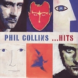 Phil Collins - Phil Collins ...Hits