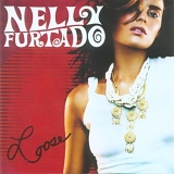 Nelly Furtado - Loose (Bonus Disc)