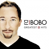 DJ Bobo - Greatest Hits