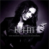 Him (His Infernal Majesty) - Deep Shadows & Brilliant Highlights
