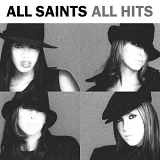 All Saints - All Hits