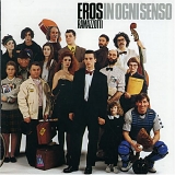 Eros Ramazotti - In Ogni Senso
