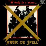 Magic De Spell - A Body In A Snare