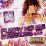 Various - Ministry Of Sound - Funky House Sessions '06