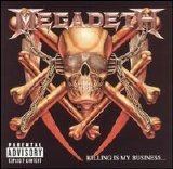 Megadeth - Killing Is My Business...And Business Is Good!