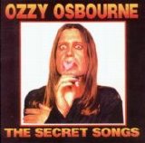 Ozzy Osbourne - The Secret Songs