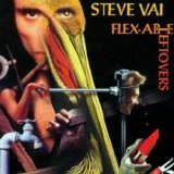Steve Vai - Flexable Leftovers