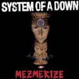 System Of A Down - Mezmerize
