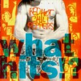 Red Hot Chili Peppers - What Hits