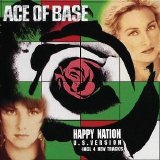 Ace of Base - Happy Nation
