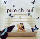Various - Pure Chillout