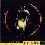 Enigma - The Cross Of Changes