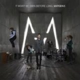 Maroon 5 - It Wont Be Soon Before Long