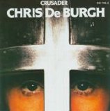 Chris DeBurgh - Crusader