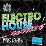 Various - Ministry Of Sound - Electro House Sessions
