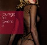 Various - Lounge For Lovers - Lounge For Lovers Vol.2