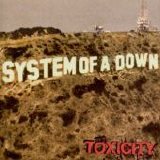 System Of A Down - Toxicity