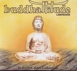 Various - Buddha Bar - Buddha Attitude - Liberdade