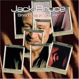 Jack Bruce - Shadows in the Air