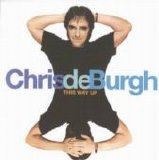 Chris De Burgh - This Way Up