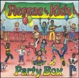 Various artists - Reggae For Kids: Party Box